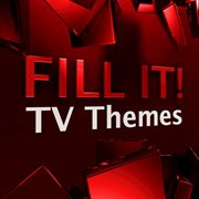 Fill it! - tv themes cover image cdn