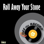 Roll away your stone cover image cdn
