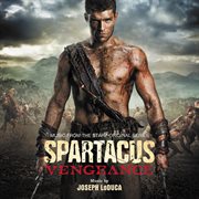 Spartacus: vengeance (music from the starz original series) cover image cdn