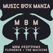 Music box tribute to florence + the machine cover image cdn