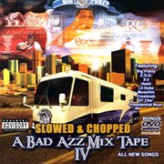 A bad azz mix tape iv - slowed cover image cdn