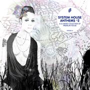 System house anthems 2 cover image cdn