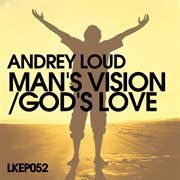 Man's vision / god's love ep cover image cdn
