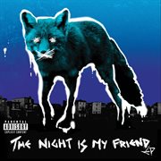 The night is my friend ep cover image cdn