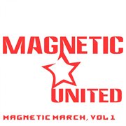 Magnetic march, vol. 1 cover image cdn