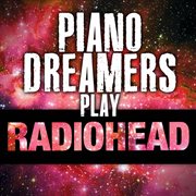 Piano dreamers play radiohead cover image cdn