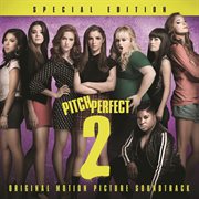 Pitch perfect 2 original motion picture soundtrack cover image cdn