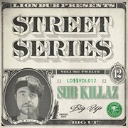Liondub street series, vol. 12: big up cover image cdn