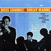 Boss sounds: shelly manne & his men at shelly's manne-hole [live] cover image cdn