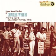 Express yourself: the best of charles wright and the watts 103rd street rhythm band cover image cdn