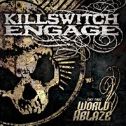 {set this} world ablaze cover image cdn