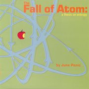 The fall of atom: a thesis on entropy cover image cdn