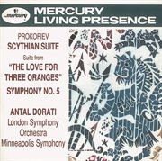 Prokofiev: symphony no.5/the love for 3 oranges suite/scythian suite cover image cdn