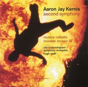 Kernis: second symphony/musica celestis/invisible mosaic ii cover image cdn