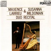 Maxence larrieu & susanna mildonian: duo recital cover image cdn