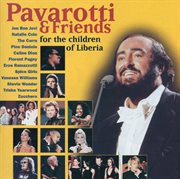 Pavarotti & friends for the children of liberia cover image cdn