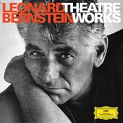 Leonard bernstein - theatre works on deutsche grammophon cover image cdn