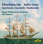 Khachaturian: famous ballet suites: spartacus ? gayaneh - maskarade cover image cdn