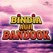 Bindia aur bandook (ost) cover image cdn