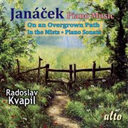 Janacek piano music: on an overgrown path; in the mists; piano sonata cover image cdn