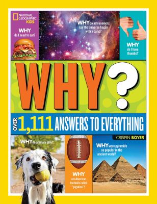 Why? : over 1,111 answers to everything  cover image cdn