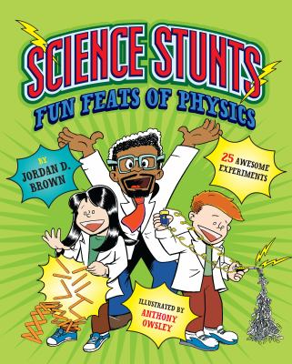 Science stunts : fun feats of physics  cover image cdn