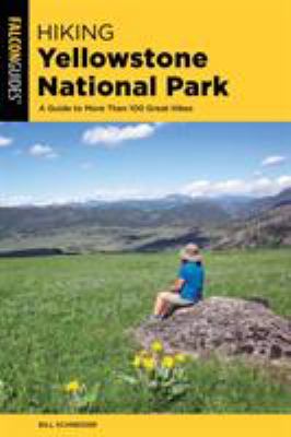 Falcon guide. Hiking Yellowstone National Park : a guide to more than 100 great hikes cover image cdn