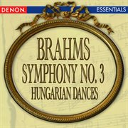 Brahms: symphony no. 3 - hungarian dance nos. 13 & 14 cover image cdn