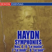 Haydn: symphonies nos. 4 - 6 "le matin" - 7 "le midi" - 8 "le soir" cover image cdn