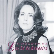 O melhor de luz sa da bandeira cover image cdn