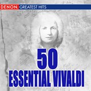 50 essential vivaldi cover image cdn