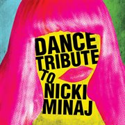 Dance tribute to nicki minaj cover image cdn