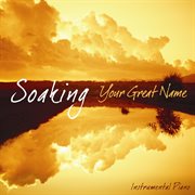 Soaking - your great name cover image cdn