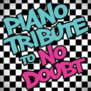 Piano tribute to no doubt cover image cdn