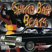 Ghetto bass beats (explicit) cover image cdn