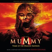 The mummy: tomb of the dragon emperor (original motion picture soundtrack) cover image cdn