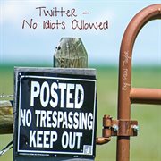 Twitter: no idiots allowed cover image cdn