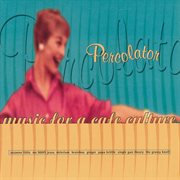 Percolator (music for a cafe culture) cover image cdn