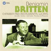 Britten: chamber & instrumental works cover image cdn