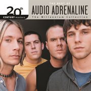 20th century masters - the millennium collection: the best of audio adrenaline cover image cdn