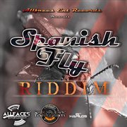 Spanish fly riddim cover image cdn