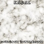 Horrorcore bouillabaisse cover image cdn