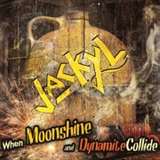 When moonshine and dynamite collide cover image cdn