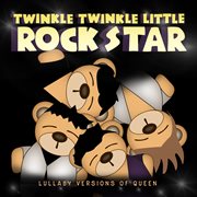 Lullaby versions of queen cover image cdn