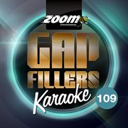 Zoom karaoke gap fillers - volume 109 cover image cdn