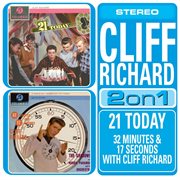 21 today/32 minutes and 17 seconds with cliff richard cover image cdn