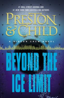 Beyond the ice limit : a Gideon Crew novel cover image