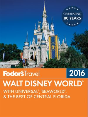 Fodor's Walt Disney World 2016 with Universal & the best of Orlando cover image cdn