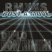 Bust a move (12" remixes) cover image cdn