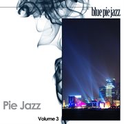 Pie jazz volume 3 cover image cdn